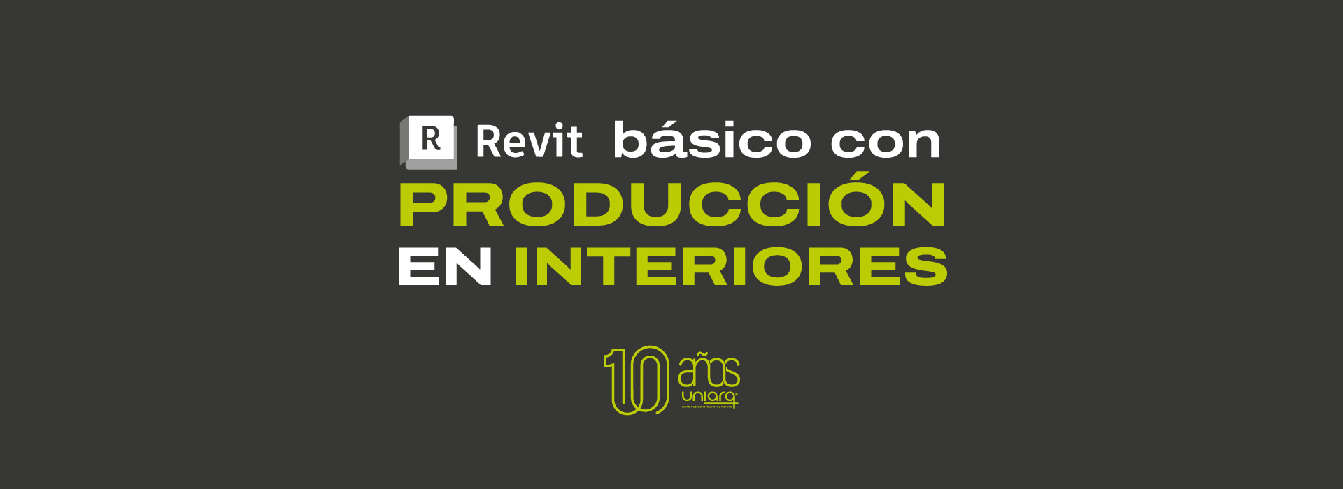 Curso esencial de REVIT en Toluca | UNIARQ curso REVIT